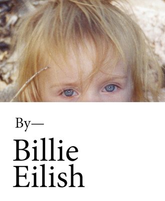 Billie Eilish: The Official Book ENG-HUD-BA-BAH фото