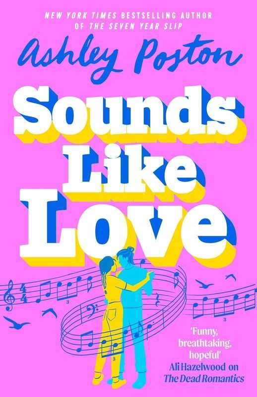Sounds Like Love, Ashley Poston