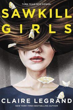 Sawkill Girls, Claire Legrand