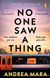 No One Saw a Thing, Andrea Mara