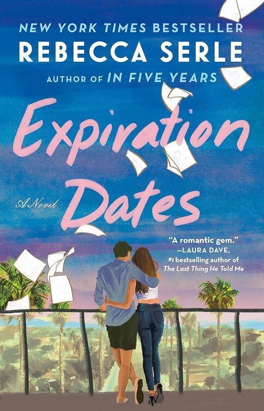 Expiration Dates, Rebecca Serle