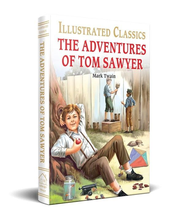 The Adventures of Tom Sawyer llustrated Children edition, Charles Dickens
