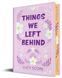 Things We Left Behind Collector&rsquo;s Deluxe Edition, Lucy Score