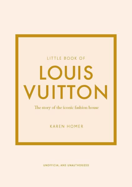 Little Book of Louis Vuitton: The Story of the Iconic Fashion House ENG-HUD-SC-EFW73 фото